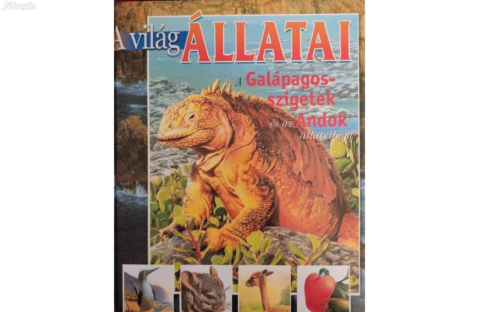 A világ állatai sorozat - A Galapagos-szigetek állatvilága