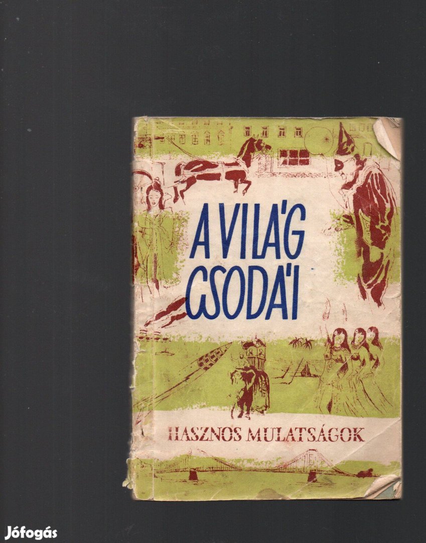 A világ csodái - Hasznos mulatságok 3. szám