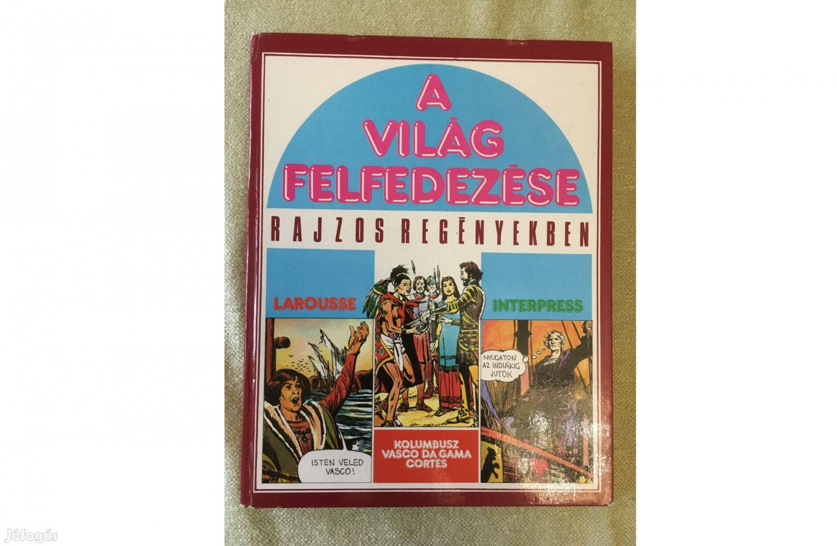 A világ felfedezése - képregény könyv