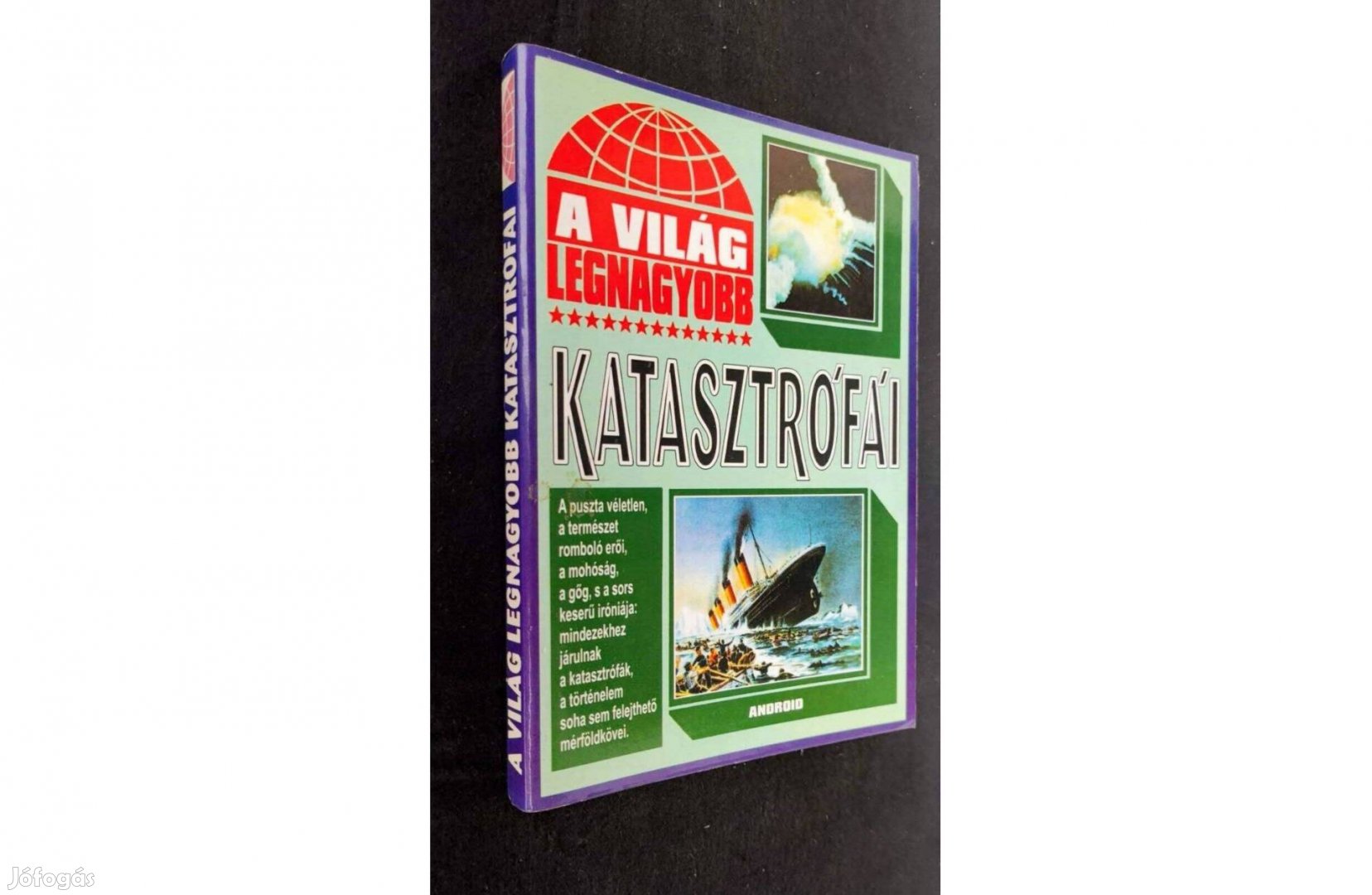 A világ legnagyobb katasztrófái