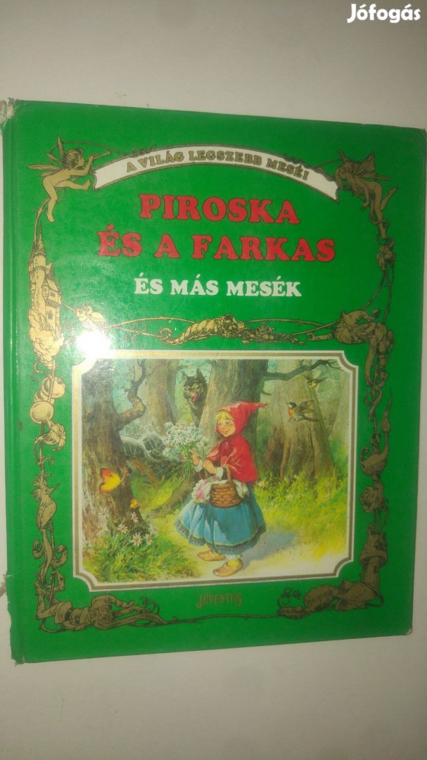 A világ legszebb meséi Piroska és a farkas és más mesék