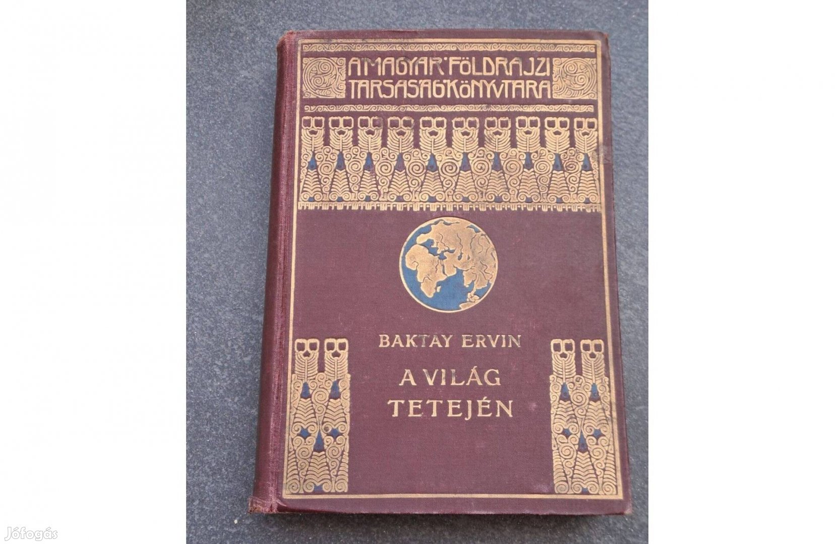 A világ tetején Baktay Ervin könyv