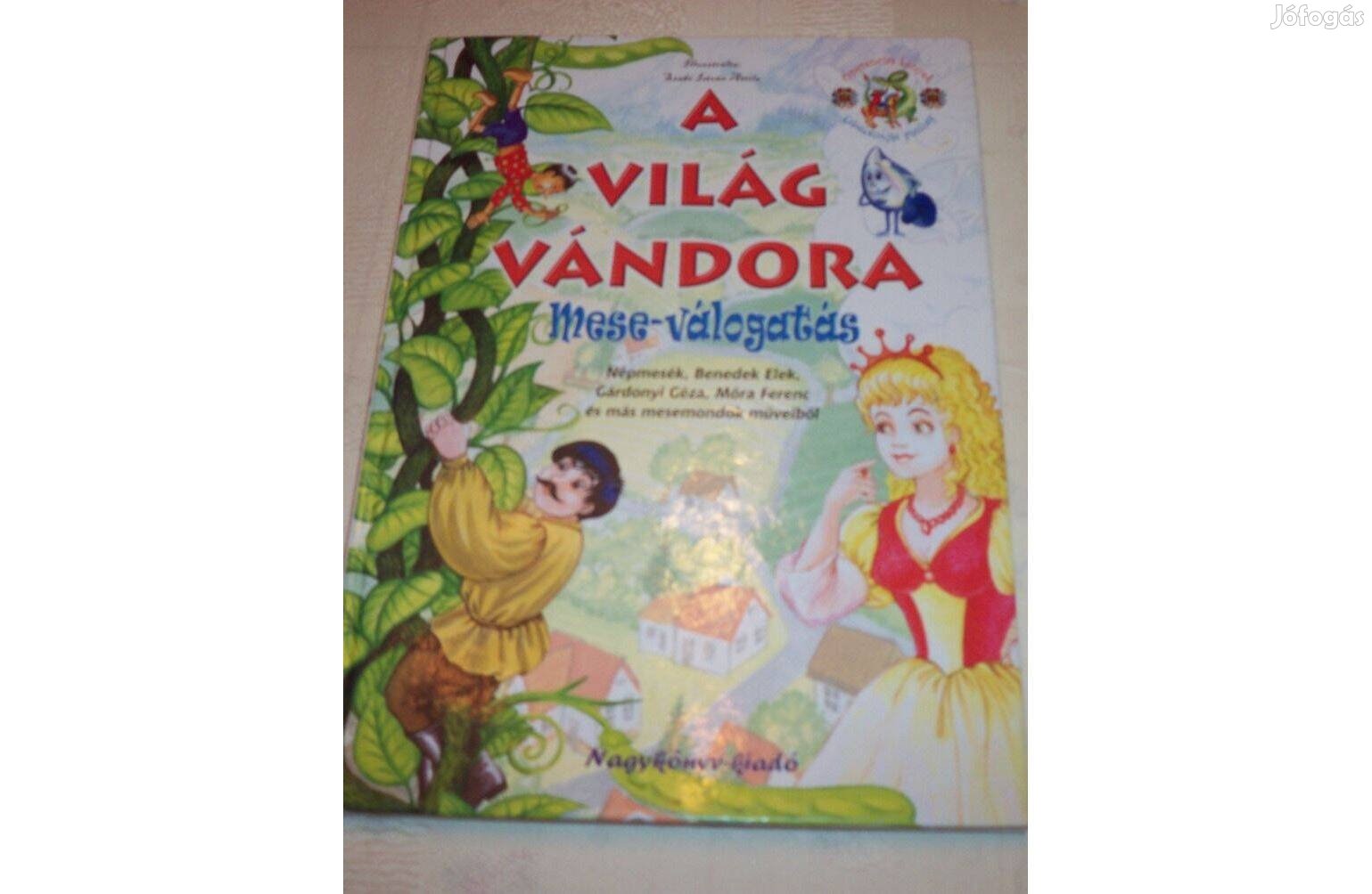 A világ vándora - Mese-válogatás