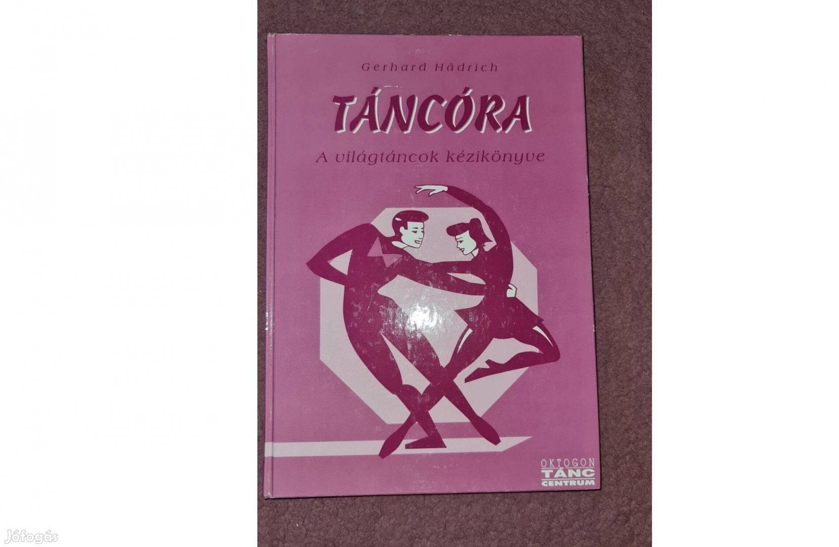 A világtáncok kézikönyve Gerhard Hadrich -