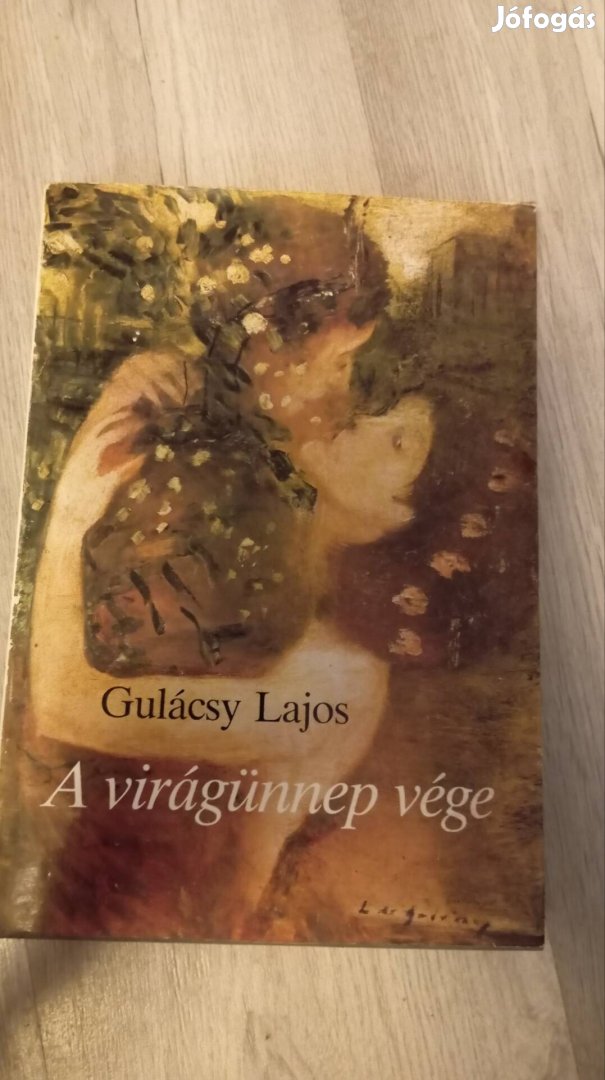 A virágünnep vége Gulácsy Lajos  könyv 