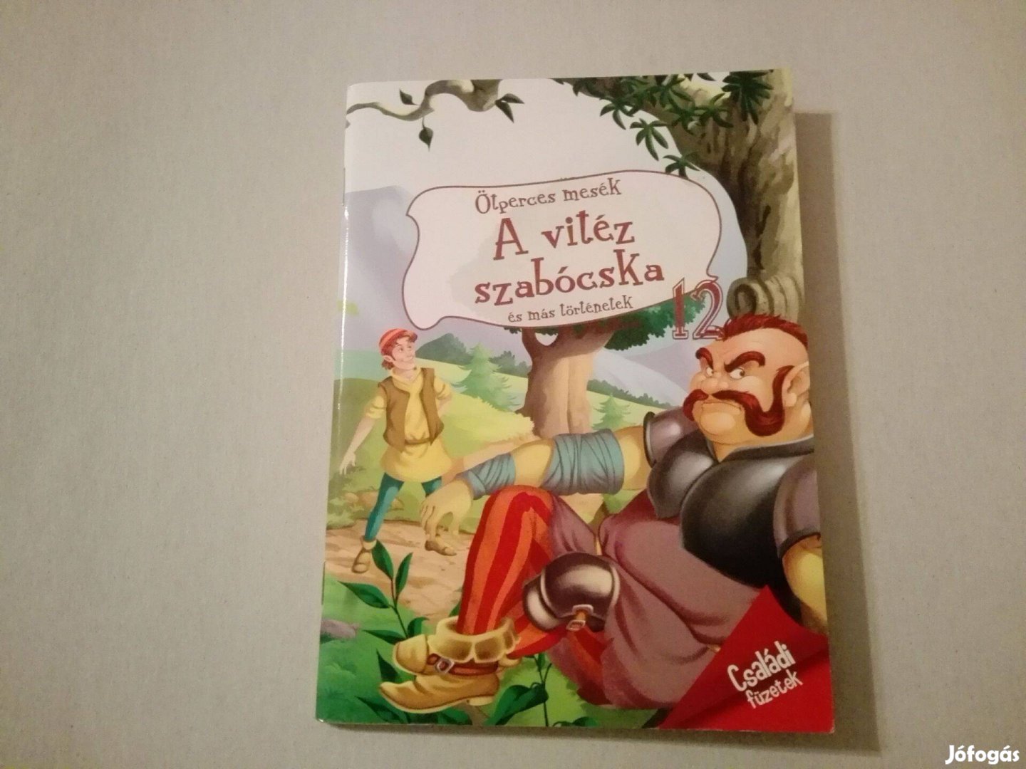 A vitéz szabócska - Ötperces mesék című Új könyv gyermekekne