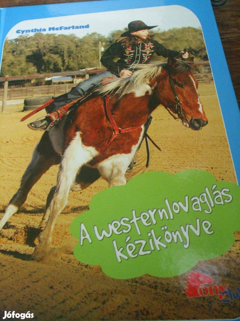 A westernlovaglás kézikönyve Cynthia Mcfarland