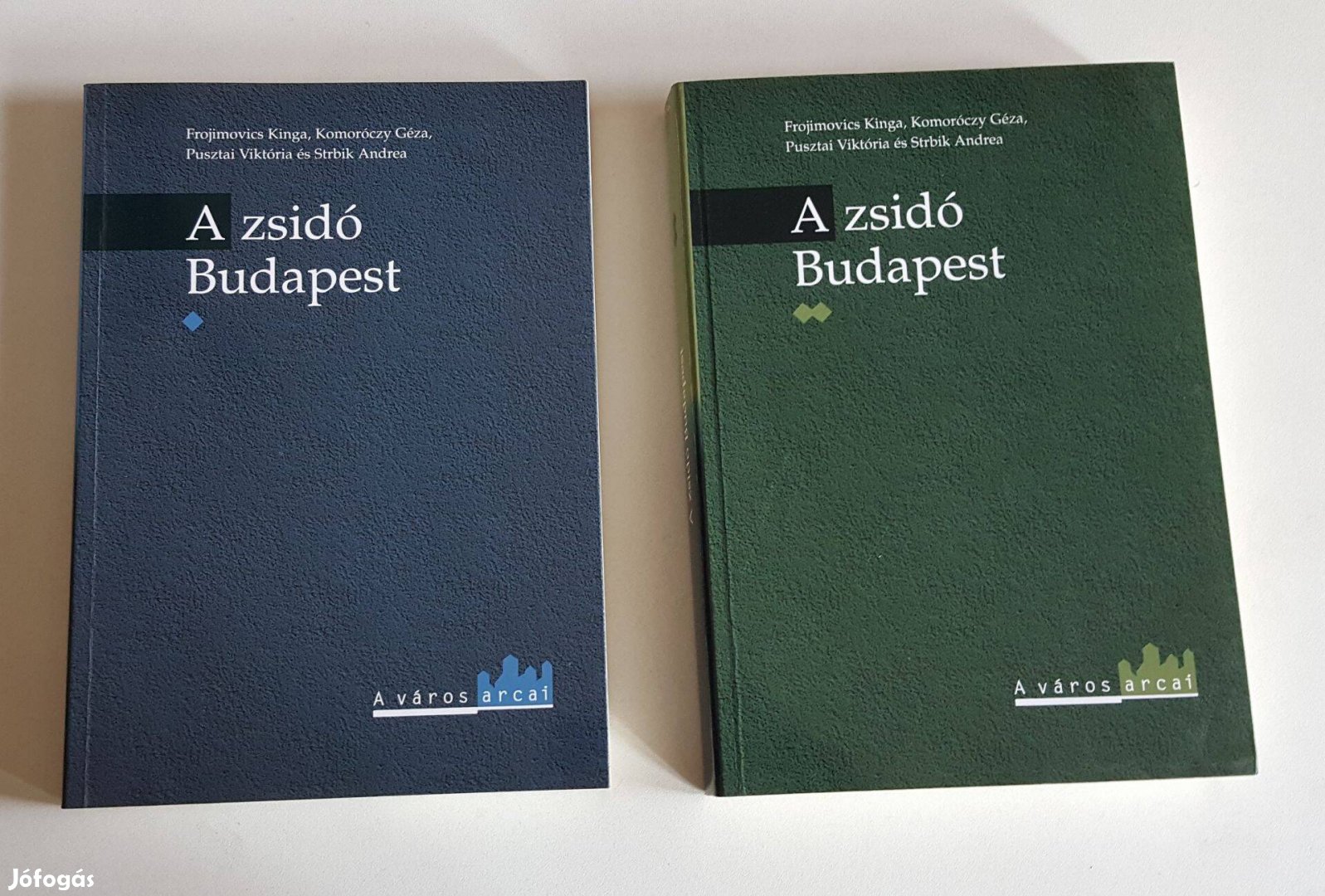 A zsidó Budapest I-II. (Emlékek, szertartások, történelem)