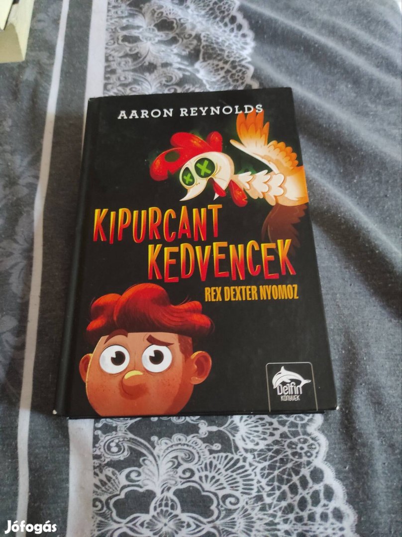 Aaron Reynolds: Rex Dexter nyomoz (Kipurcant kedvencek 1.)