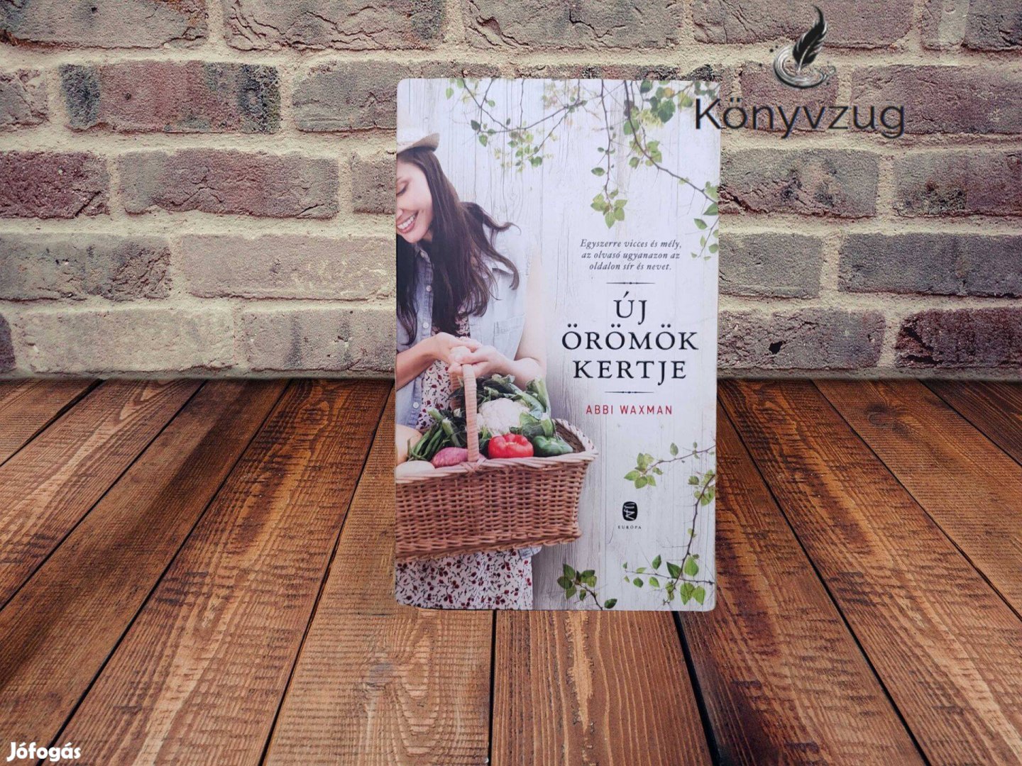 Abbi Waxman - Új örömök kertje