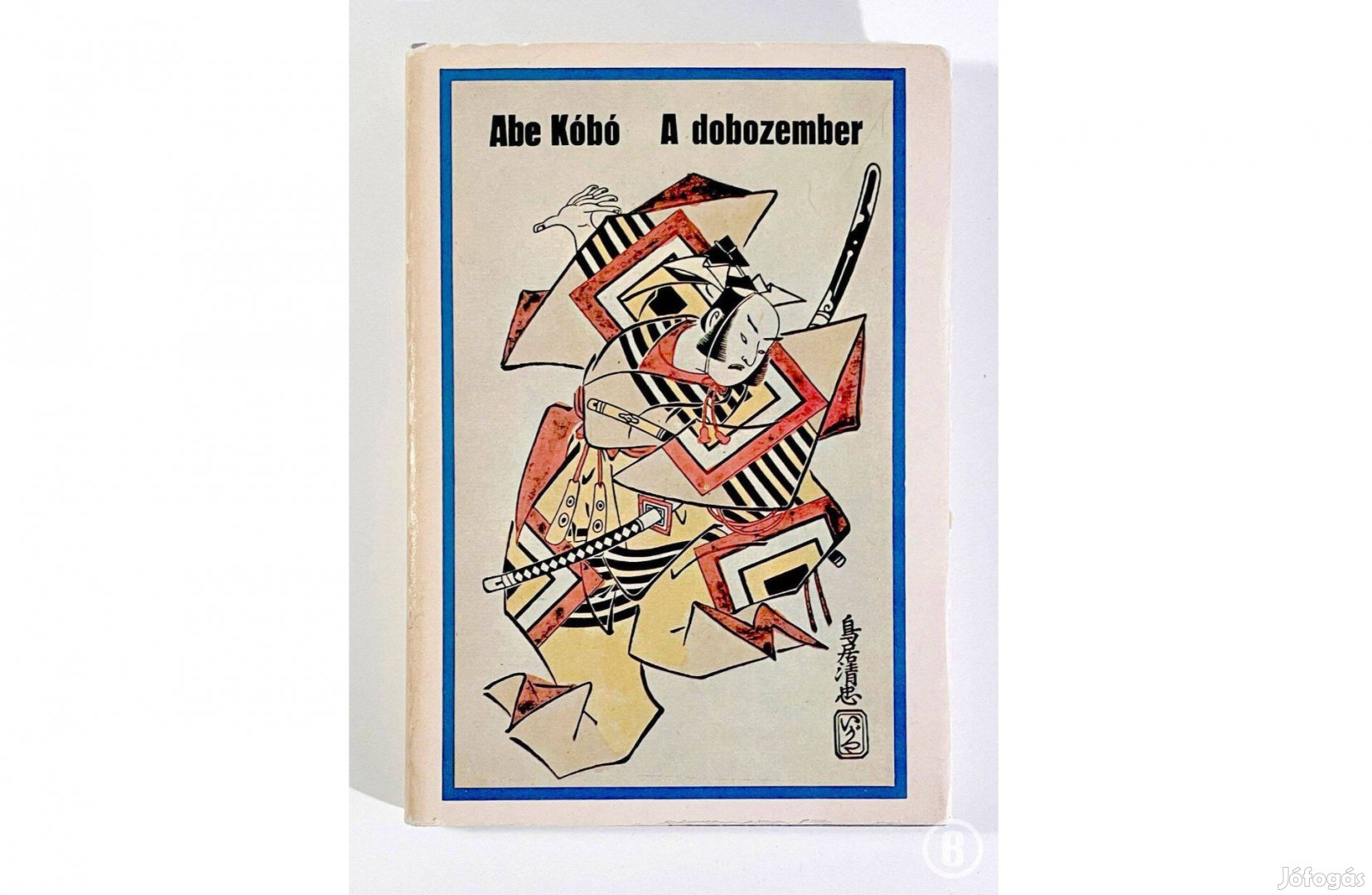 Abe Kóbó A dobozember - - - Csak személyesen!