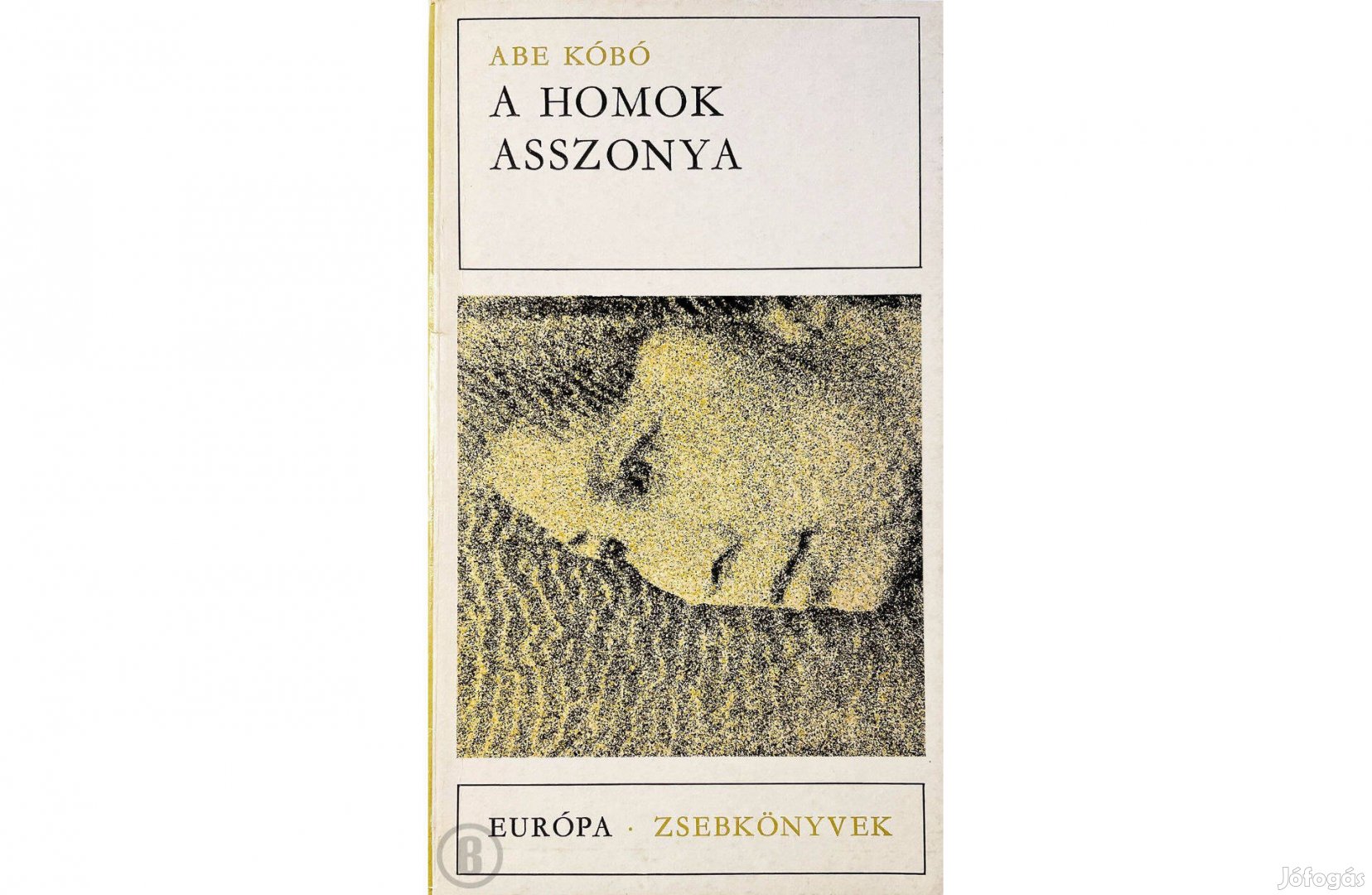 Abe Kóbó: A homok asszonya (Csak személyesen!)