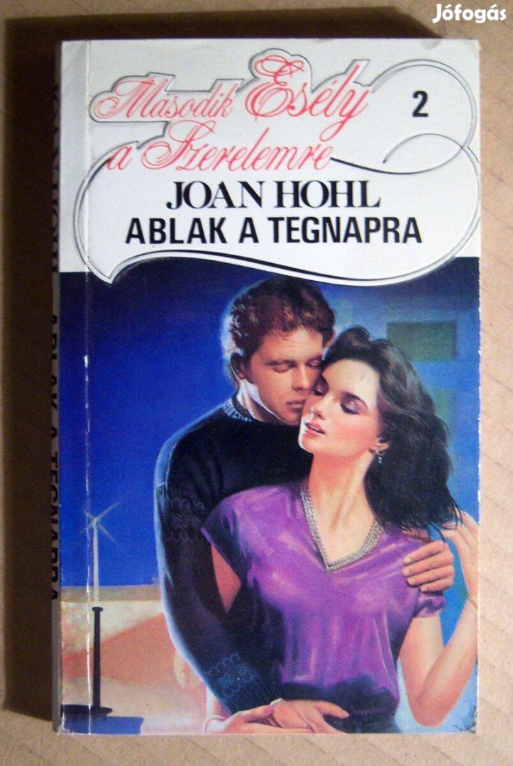 Ablak a Tegnapra (Joan Hohl) 1990 (5kép+tartalom)