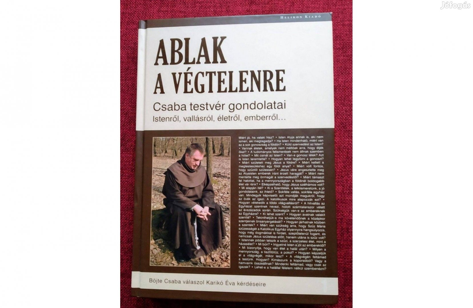 Ablak a végtelenre Böjte Csaba Karikó Éva Helikon Kiadó Újszerű