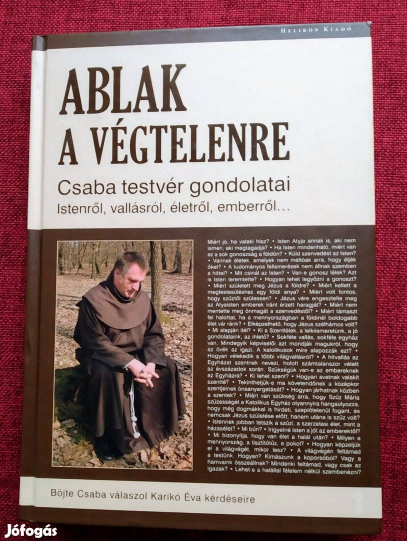 Ablak a végtelenre Böjte Csaba Karikó Éva Helikon Kiadó