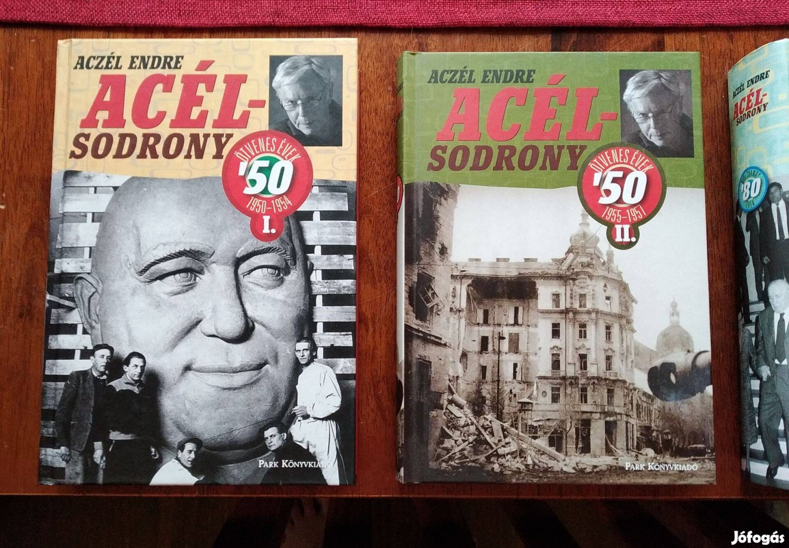 Acélsodrony 50 I-II. - Ötvenes évek Aczél Endre Park Kiadó,