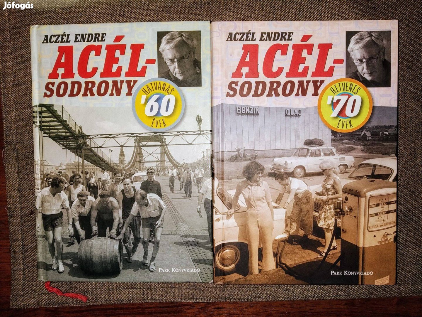 Acélsodrony 60-as évek Aczél Endre Park Kiadó,