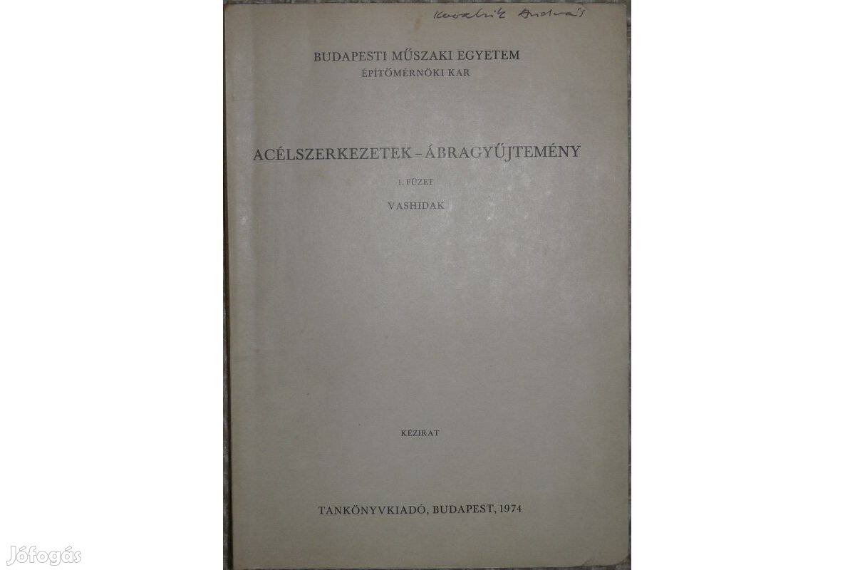 Aclszerkezetek - Ábragyűjtemény I. Vashidak 1974