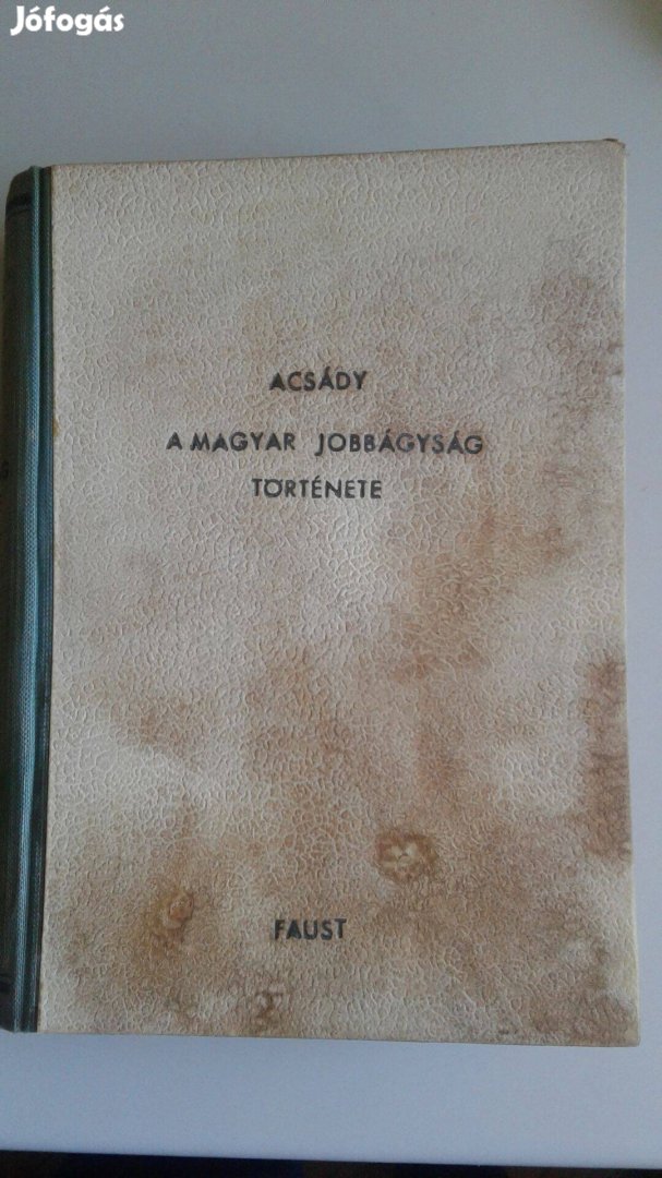 Acsády A magyar jobbágyság története Faust 1944