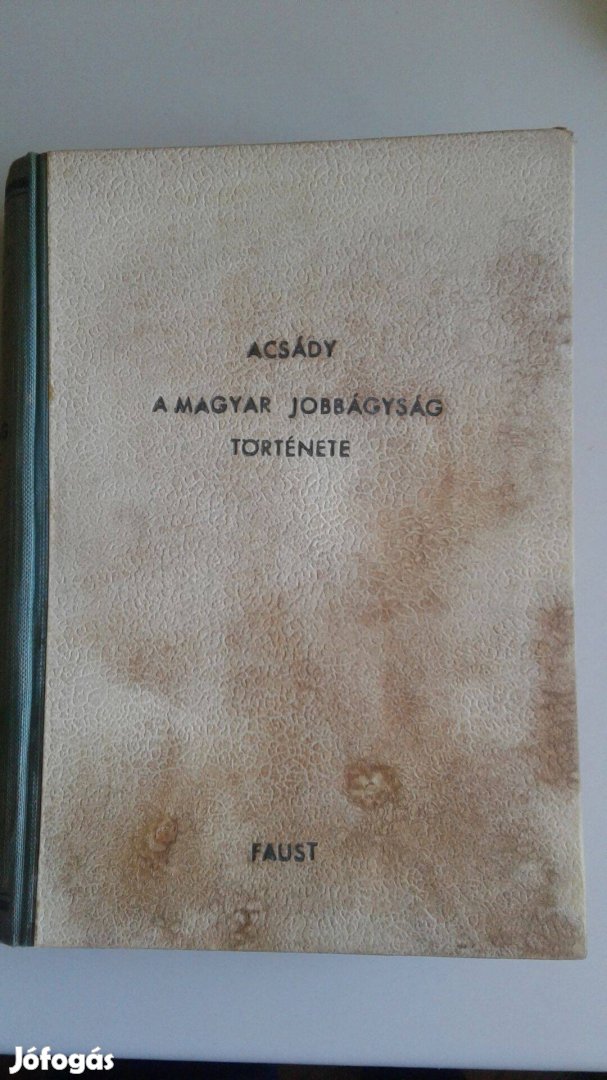 Acsády A magyar jobbágyság története Faust 1944