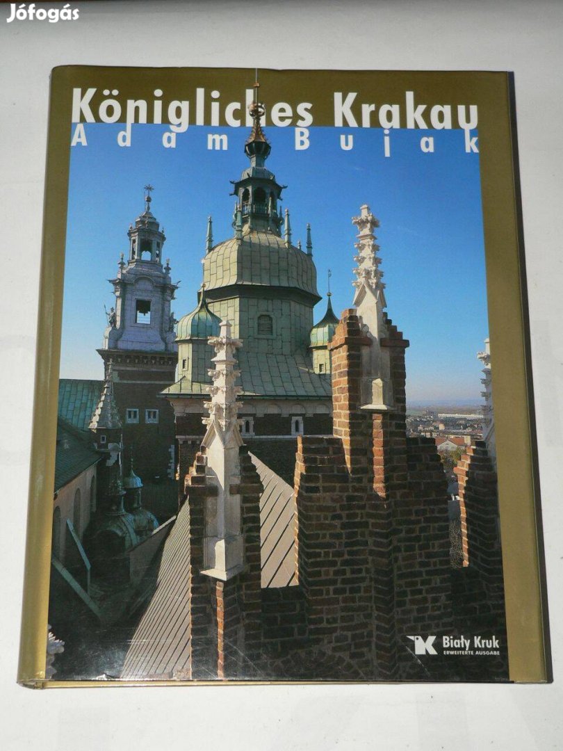 Adam Bujak Königliches Krakau / könyv Német nyelven Dedikált