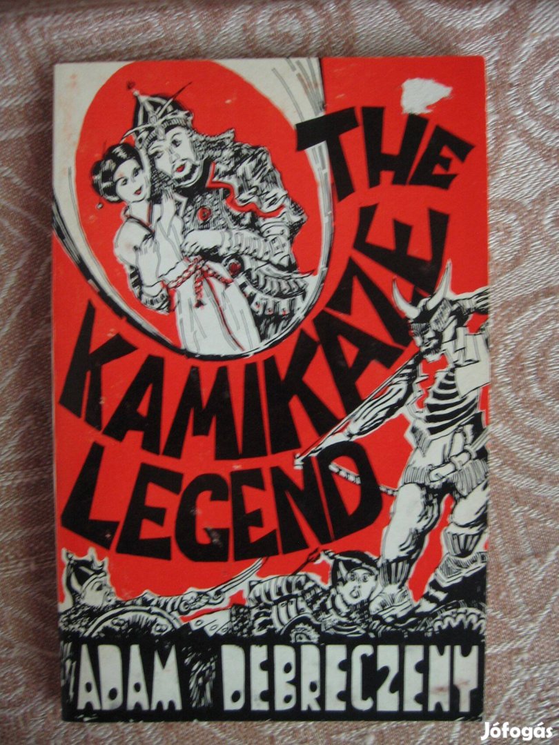 Adam Debreczeny : The kamikaze legend könyv