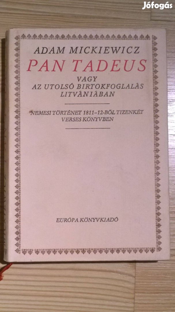 Adam Mickiewicz: Pan Tadeusz (Európa Könyvkiadó, 1977)