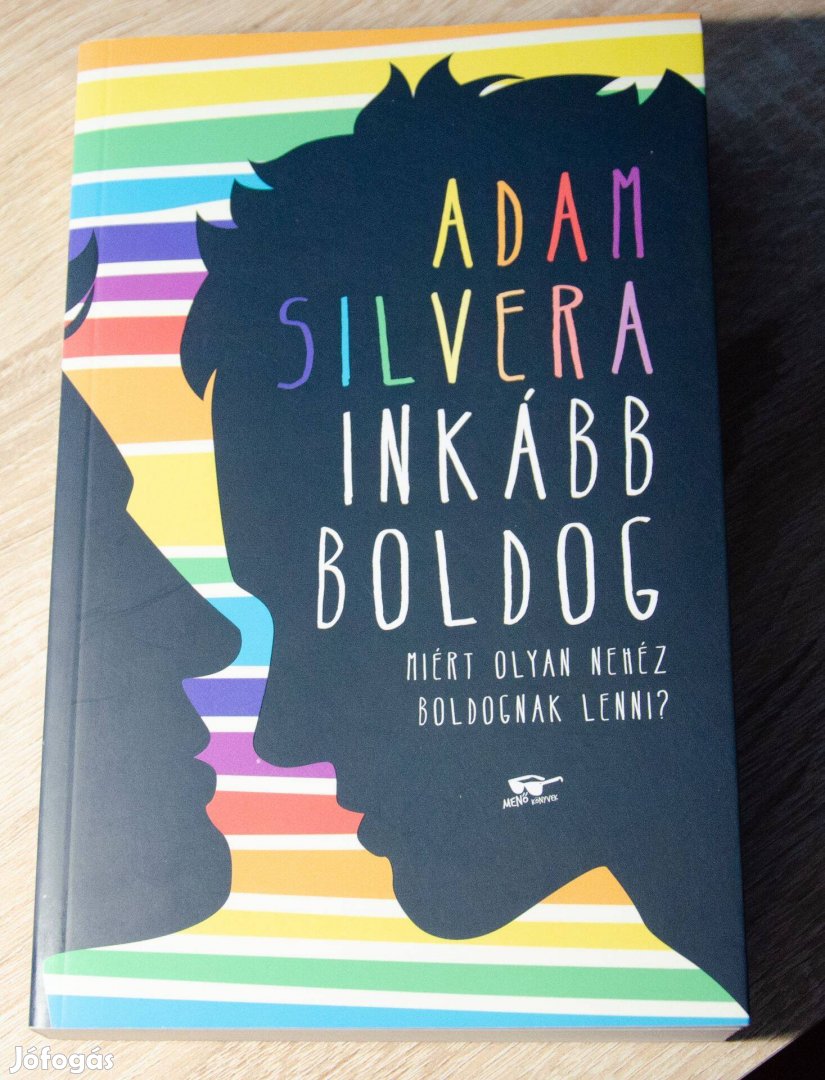 Adam Silvera - Inkább boldog