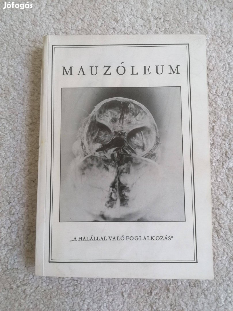 Adamik Lajos - Jelenczki István - Sükösd Miklós (szerk.): Mauzóleum