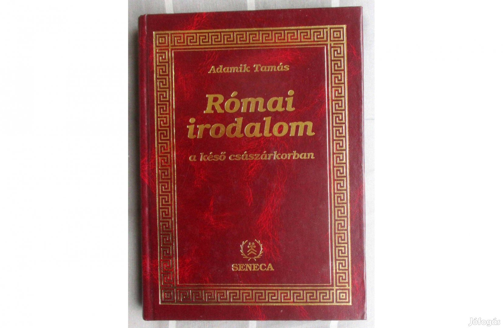 Adamik Tamás: Római irodalom a késő császárkorban