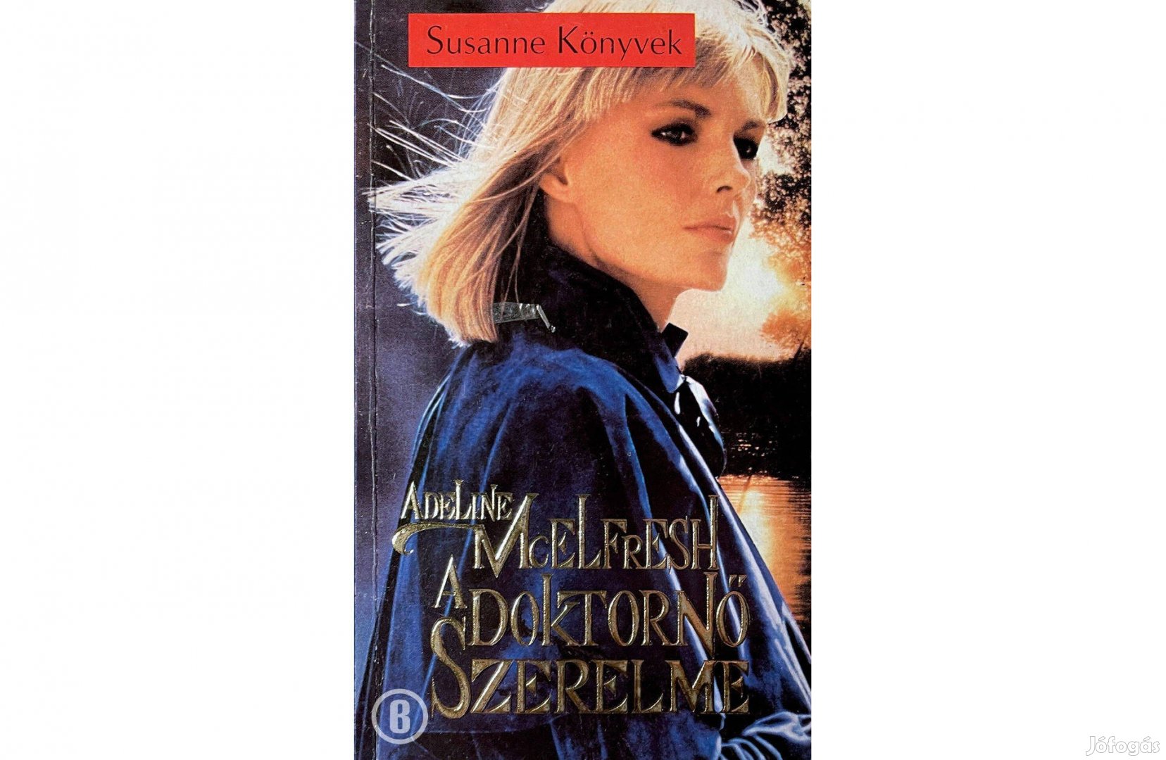 Adeline Mc Elfresh A doktornő szerelme - - Csak személyesen!