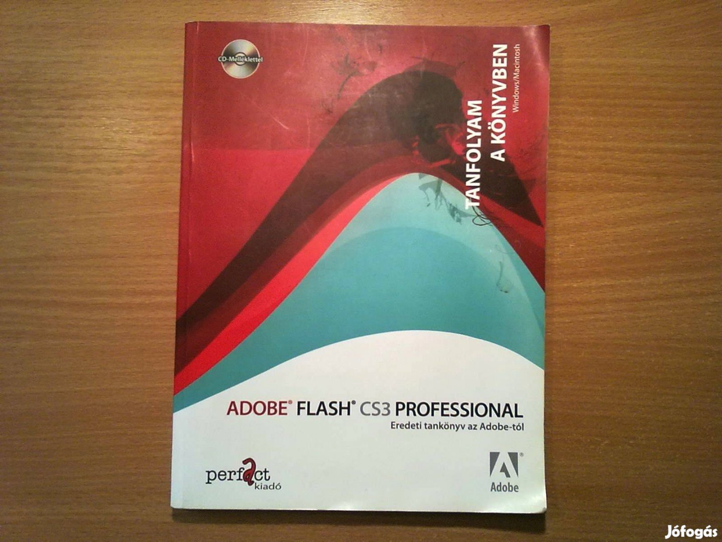 Adobe Flash CS3 Professional (Eredeti tankönyv az Adobe-tól)