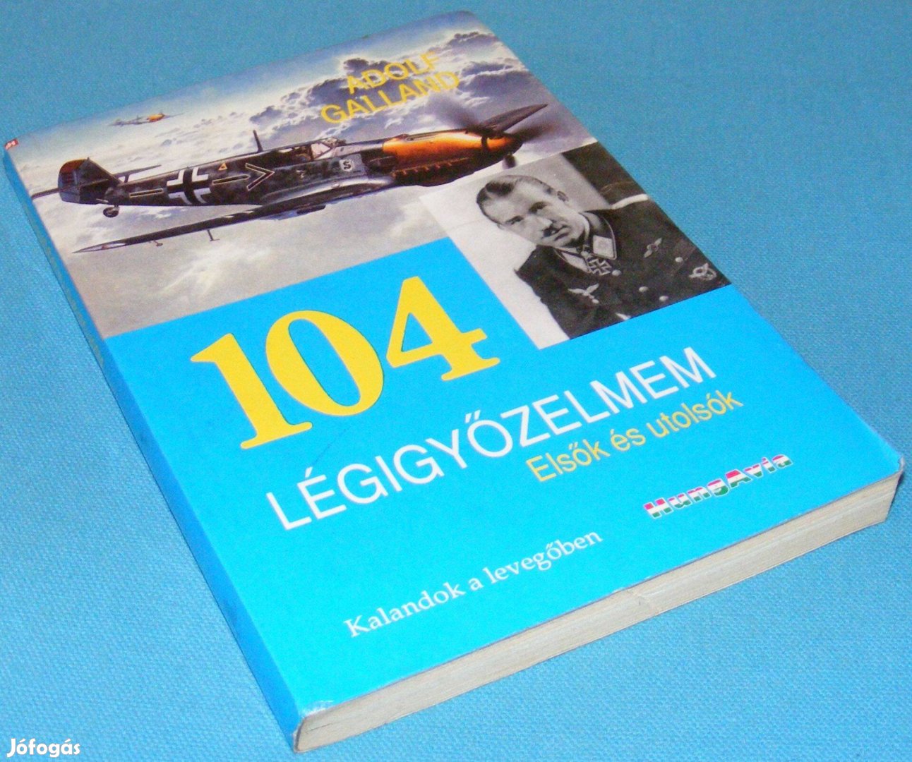Adolf Galland: 104 légigyőzelem