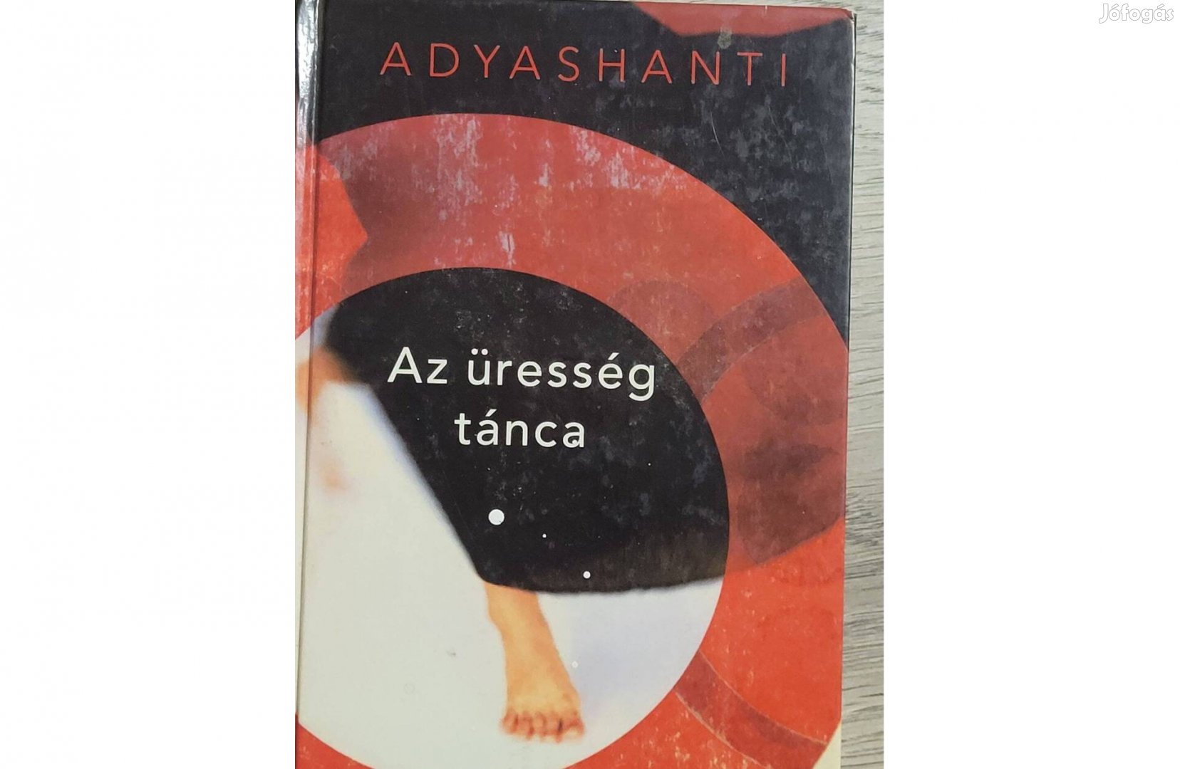 Adyashanti Az üresség tánca