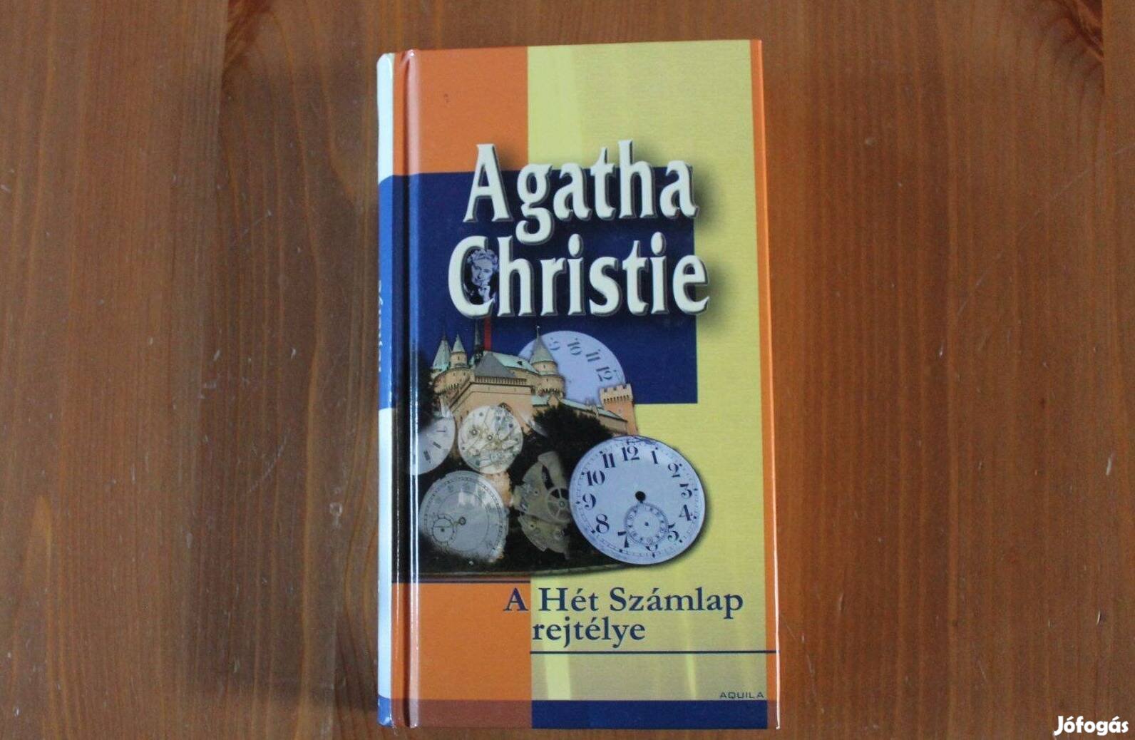 Agatha Christie - A Hét számlap rejtélye