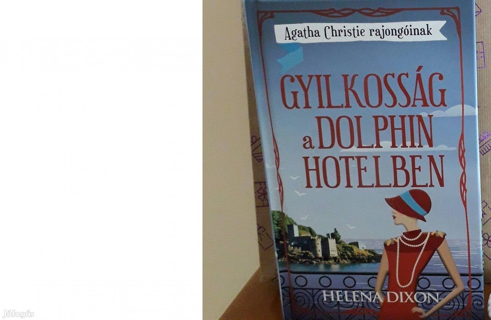 Agatha Christie rajongóinak: Gyilkosság a Dolphin hotelben