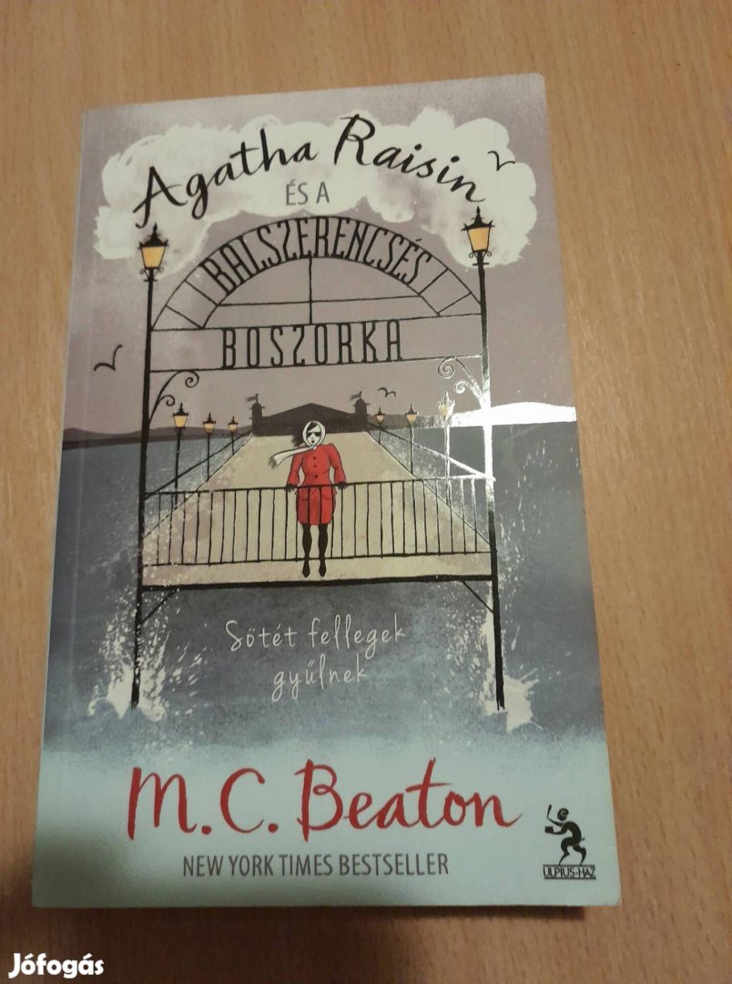 Agatha Raisin és a balszerencsés boszorka