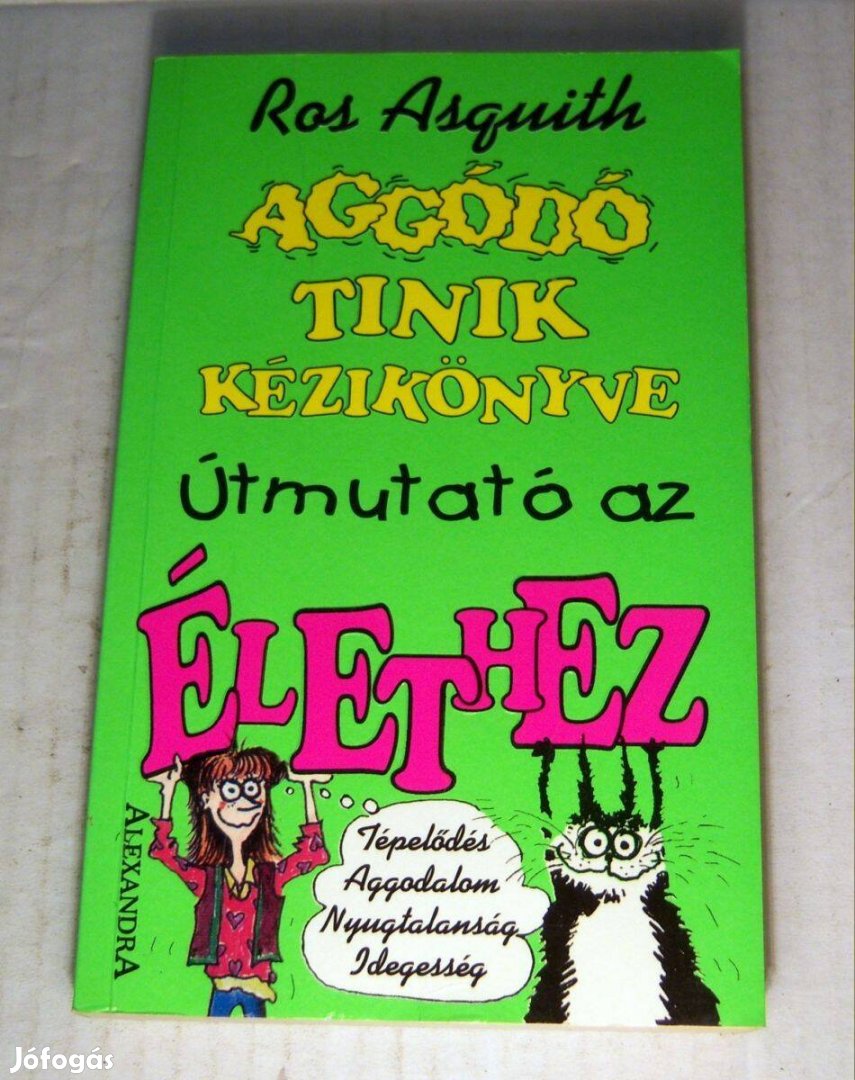 Aggódó Tinik Kézikönyve 1. Útmutató az Élethez (1998) 7kép+tartalom