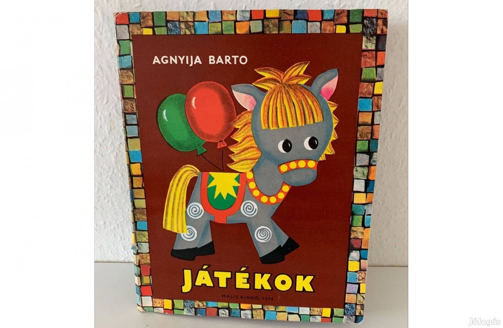 Agnyija Barto: Játékok gyerek könyv retro térbeli mesekönyv