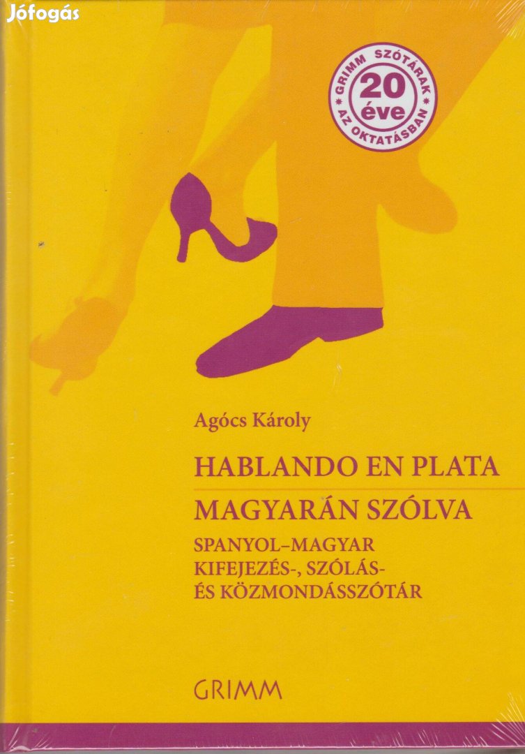 Agócs Károly: Hablando en plata / Magyarán szólva