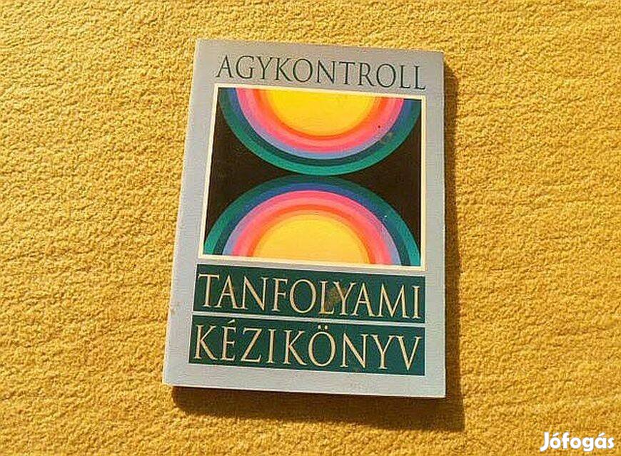 Agykontroll tanfolyami kézikönyv - Új