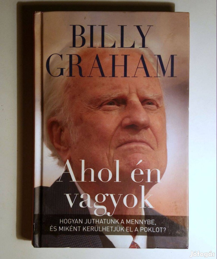 Ahol Én Vagyok (Billy Graham) 2016 (foltmentes) 8kép+tartalom