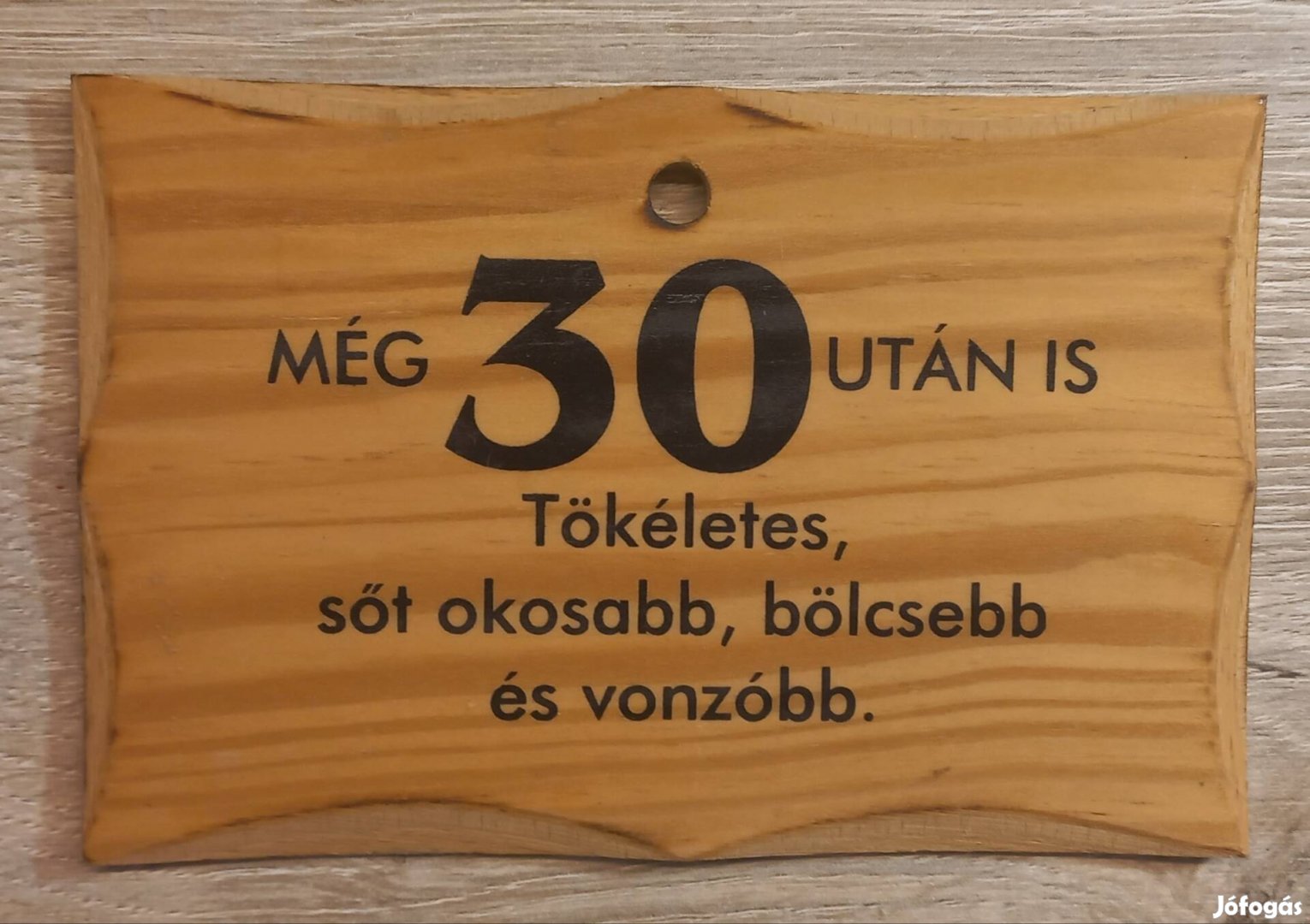 Ajándék tábla fatábla 30. születésnapra