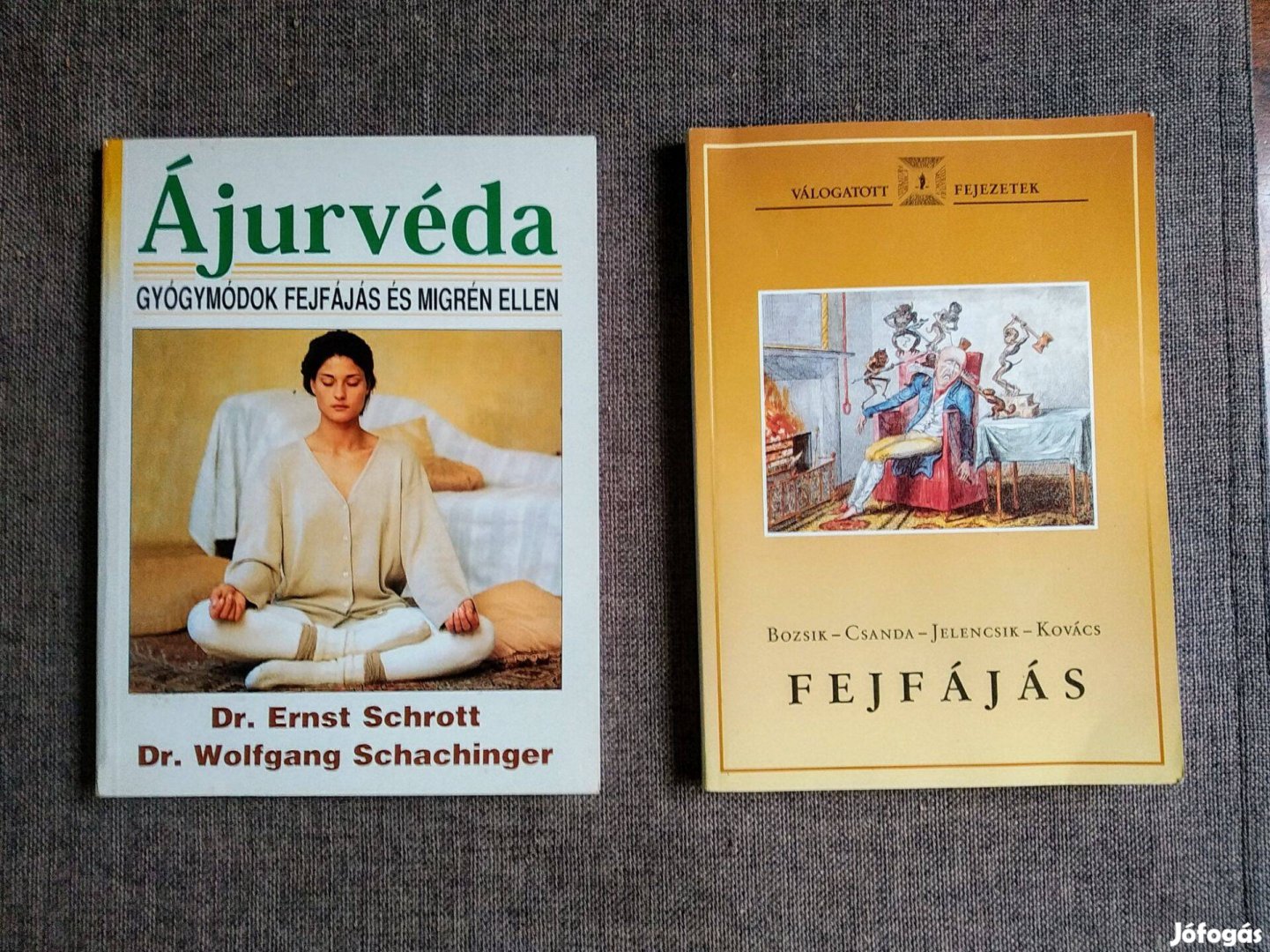 Ájurvéda - Gyógymódok a fejfájás és migrén ellen Ernst Schrott Wolfgan