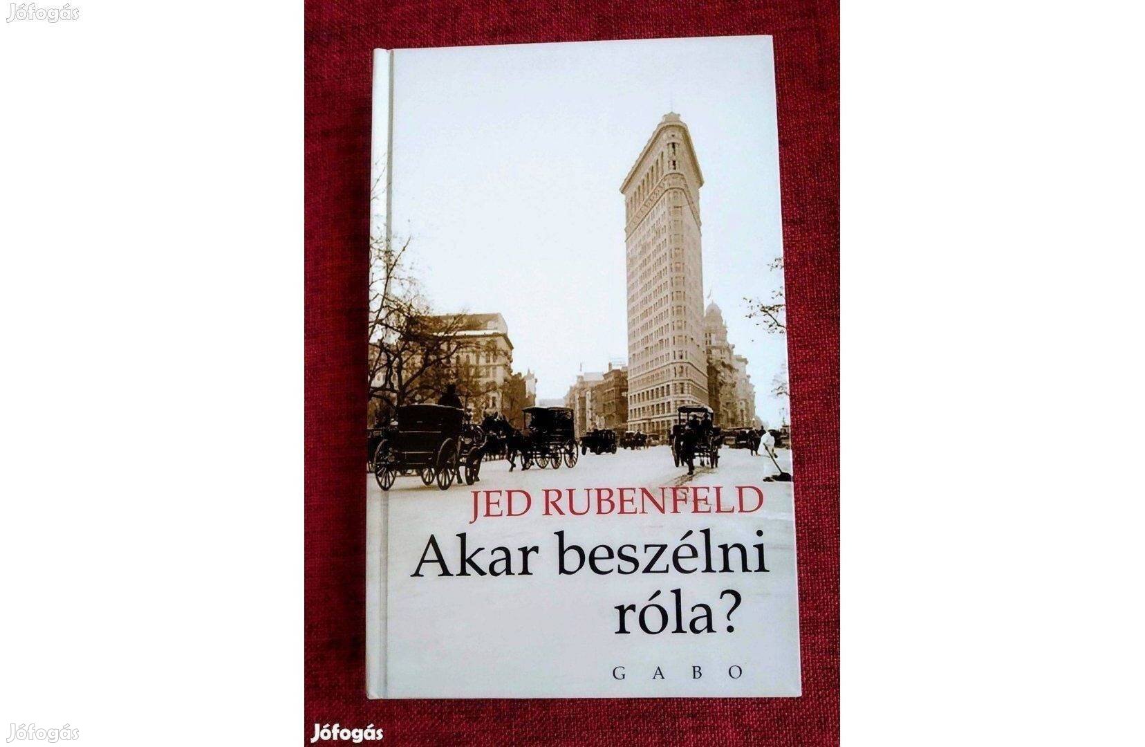 Akar beszélni róla Jed Rubenfeld