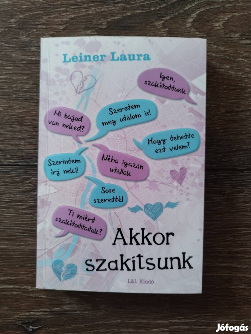 Akkor szakítsunk és Bábel (Leiner Laura) + ajándék regény 