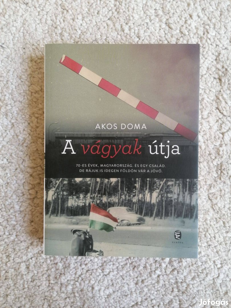 Akos Doma: A vágyak útja