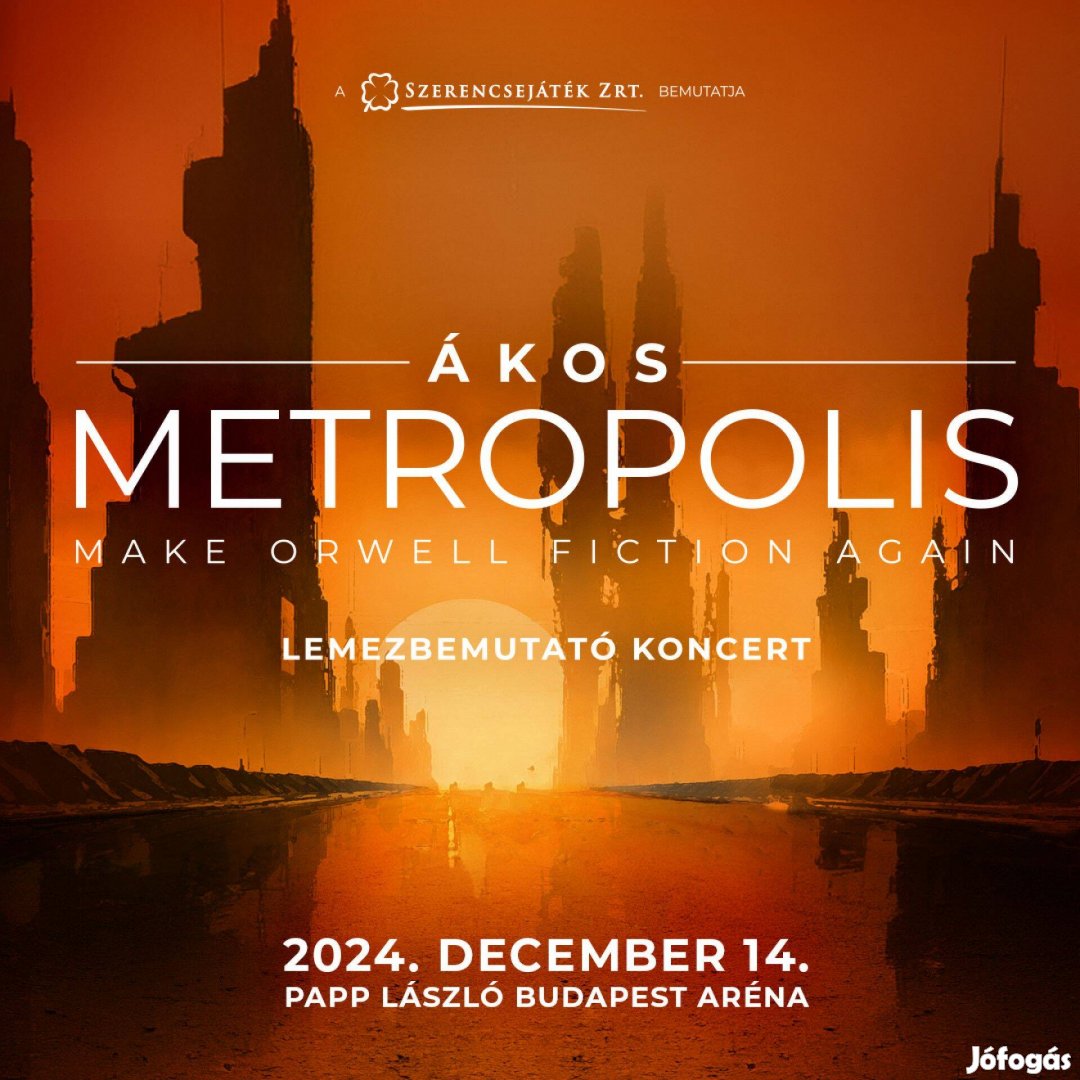 Ákos koncertjegy - Papp László Budapest Aréna 2024. 12. 14