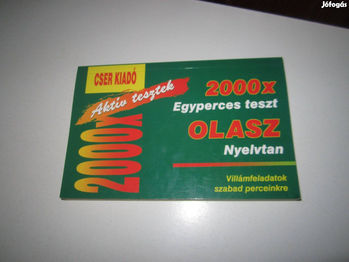 Aktív tesztek 2000x egyperces teszt olasz nyelven