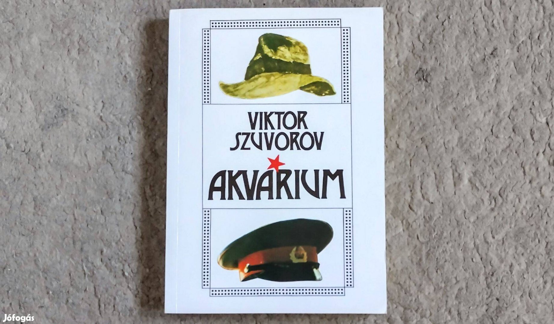 Akvárium - Viktor Szuvorov - Egy szovjet hírszerző karrierje